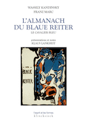 Almanach du Blaue Reiter (L') [nouvelle édition]
